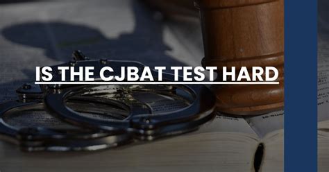 how hard is the cjbat test|broward college cjbat test.